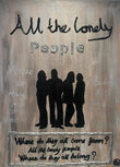All The Lonely People - Kunst